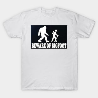 beware of bigfoot T-Shirt